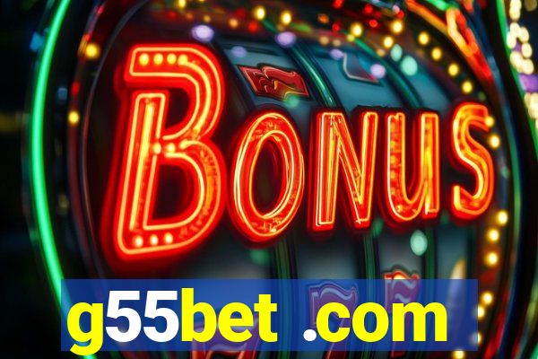 g55bet .com